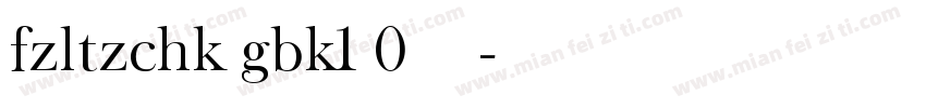 fzltzchk gbk1 0字体下载字体转换